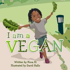 I Am A Vegan: Alphabet Book