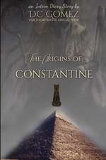 The Origins of Constantine