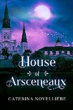 House of Arsceneaux