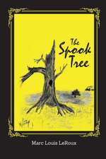 LeRoux, M: Spook Tree