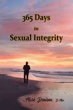 365 Days to Sexual Integrity