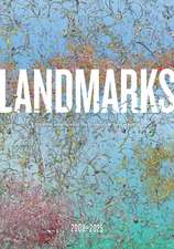 Landmarks: 2008–2025: The Public Art Program of the University of Texas at Austin