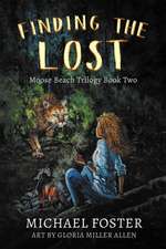 Finding The Lost: Moose Beach Trilogy Book Two