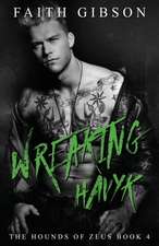 WREAKING HAVYK