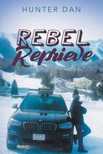 Rebel Reprieve