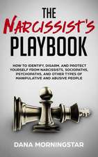 The Narcissist's Playbook