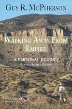 Walking Away From Empire: A Personal Journey