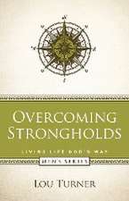 Overcoming Strongholds