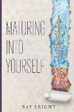 Maturing Into Yourself