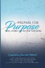 Prepare for Purpose