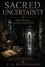 Sacred Uncertainty