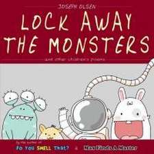 Olsen, J: Lock Away The Monsters