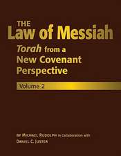 The Law of Messiah: Volume 2