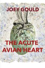 The Acute Avian Heart