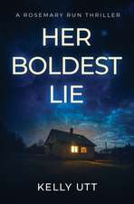 Her Boldest Lie