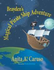 Brayden's Magical Pirate Ship Adventure