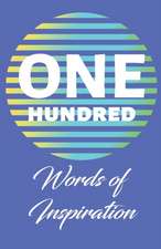 ONE HUNDRED WORDS OF INSPIRATION