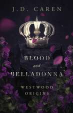 Blood and Belladonna: Westwood Origins