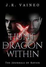 Hunt the Dragon Within - Special Edition