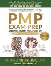 PMP(R) Questions, Answers and Explanations Updated for 2020-2021 Exam