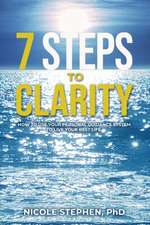 7 Steps to Clarity