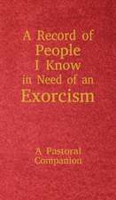 A Record of People I Know in Need of an Exorcism