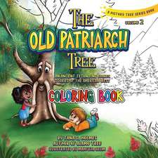 The Old Patriarch Tree: Coloring Book