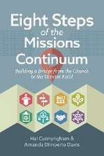 Eight Steps of the Missions Continuum