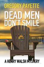 Dead Men Don't Smile