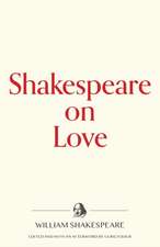 Shakespeare on Love