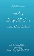 90 day Daily Self-Care Accountability Logbook