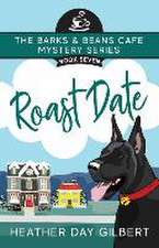 Gilbert, H: ROAST DATE