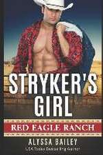 Bailey, A: Stryker's Girl