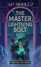 The Master Lightning Bolt