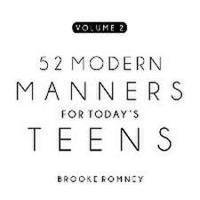 52 Modern Manners for Today's Teens Vol. 2