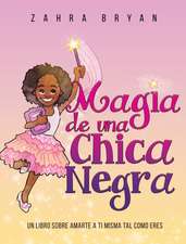 Magia de una Chica Negra