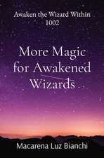 More Magic for Awakened Wizards