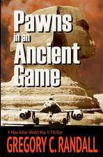 Randall, G: Pawns in an Ancient Game