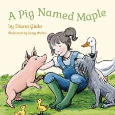 A Pig Named Maple