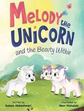 Melody the Unicorn and the Beauty Within