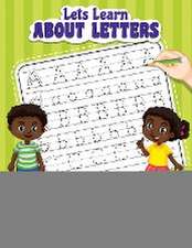 Let's Learn About Letters - Ann Aprann Lèt Yo