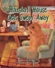 Kay, L: Marshall Mouse Gets Swept Away