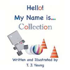 Hello! My Name is... Collection