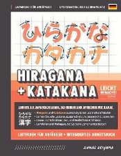 Akiyama, D: Hiragana und Katakana leicht gemacht! Ein Handbu