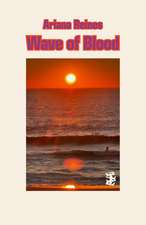 Wave of Blood