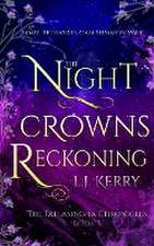 The Night Crowns Reckoning