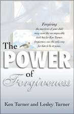 The Power of Forgiveness