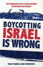 Boycotting Israel Is Wrong