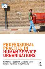 Professional Practice in Human Service Organisations: A practical guide for human service workers