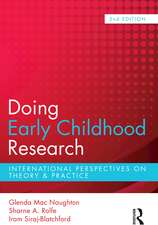 Doing Early Childhood Research: International perspectives on theory and practice